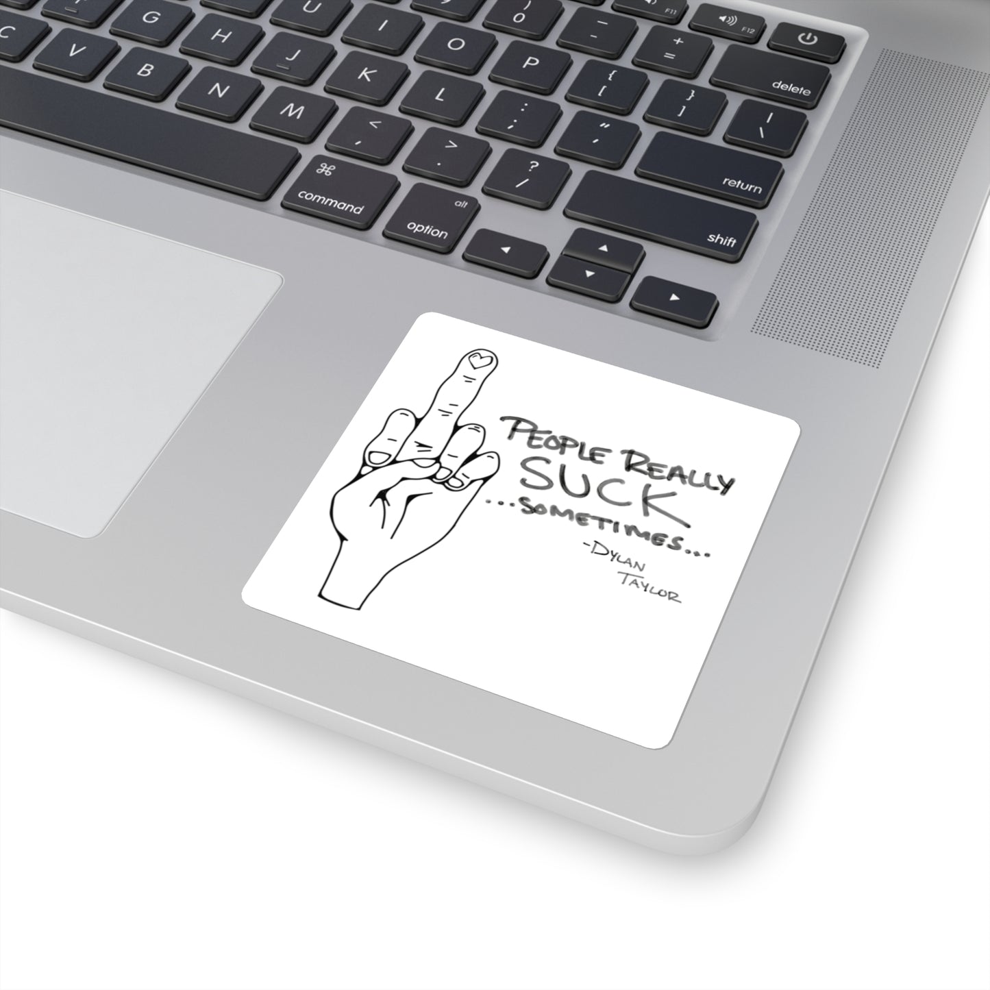 Square Sticker — “People Really Suck…Sometimes” Hand‑Drawn sticker
