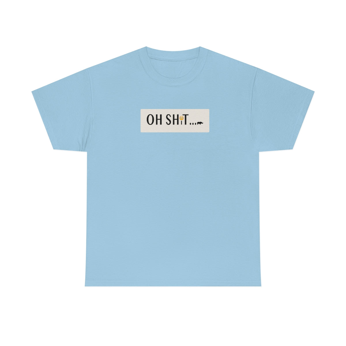 oh shit shirt