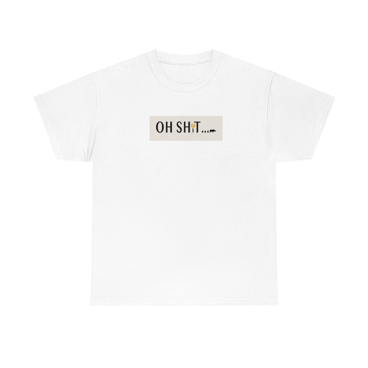 oh shit shirt