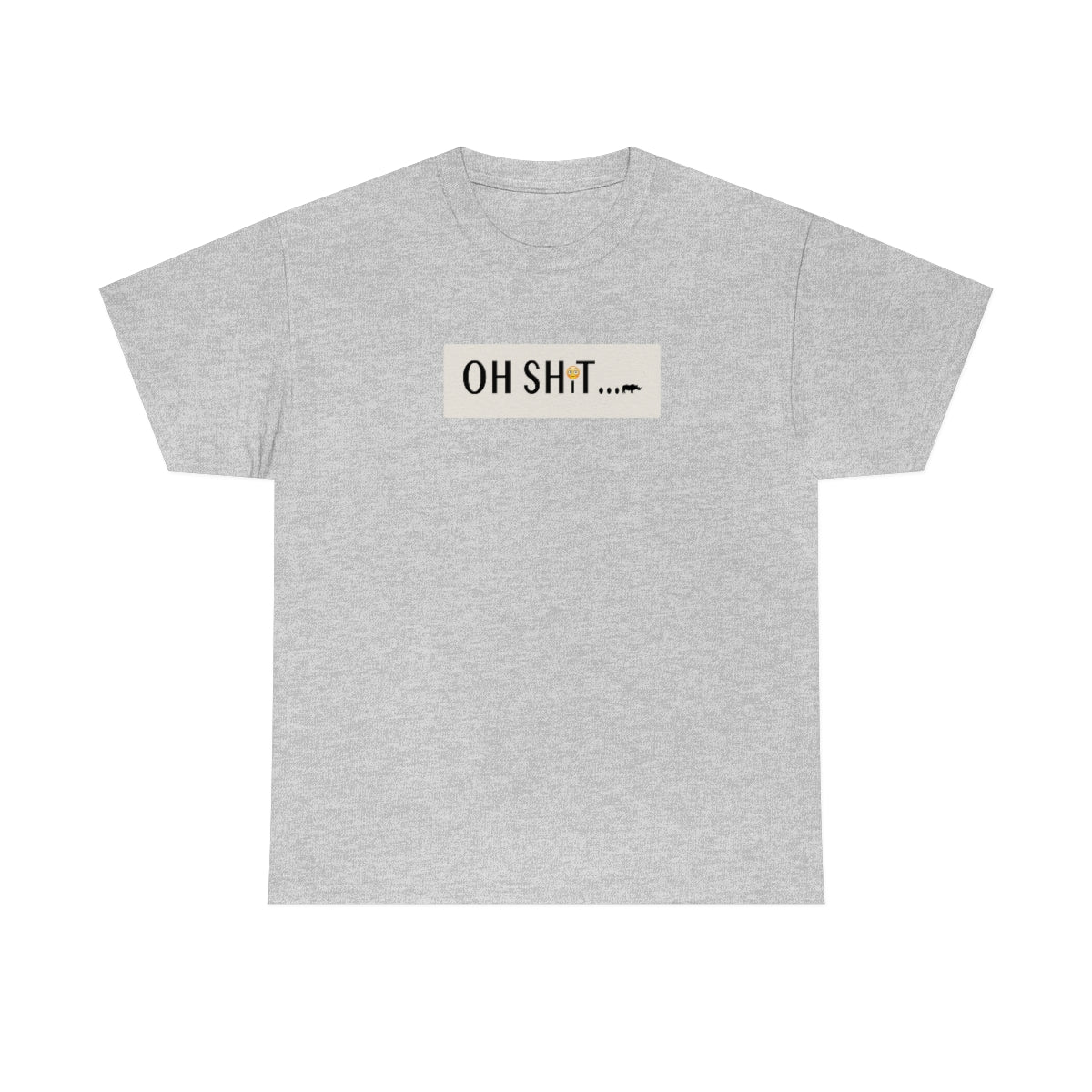 oh shit shirt