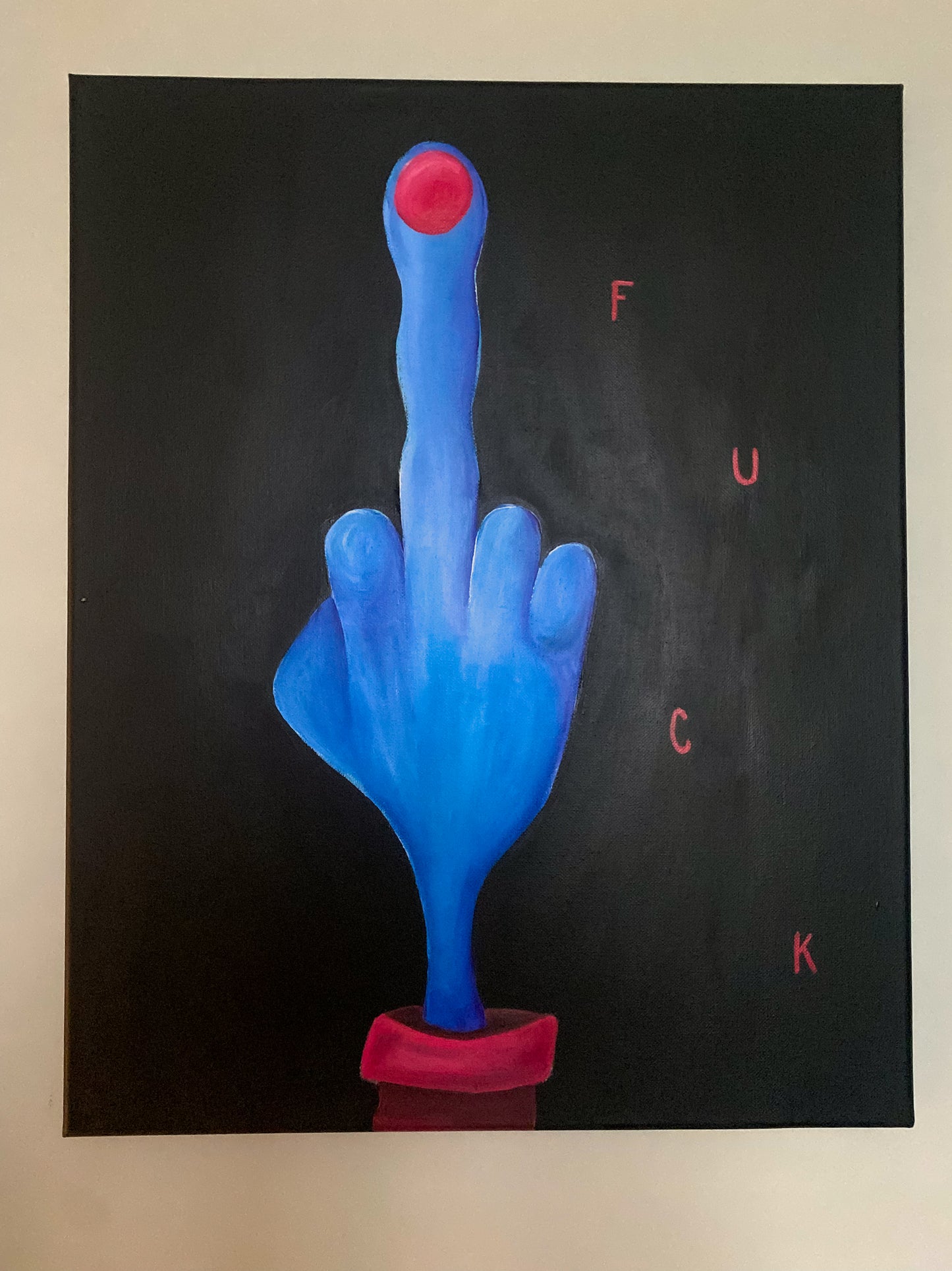 "FUCK" 16" x 20" acrylic